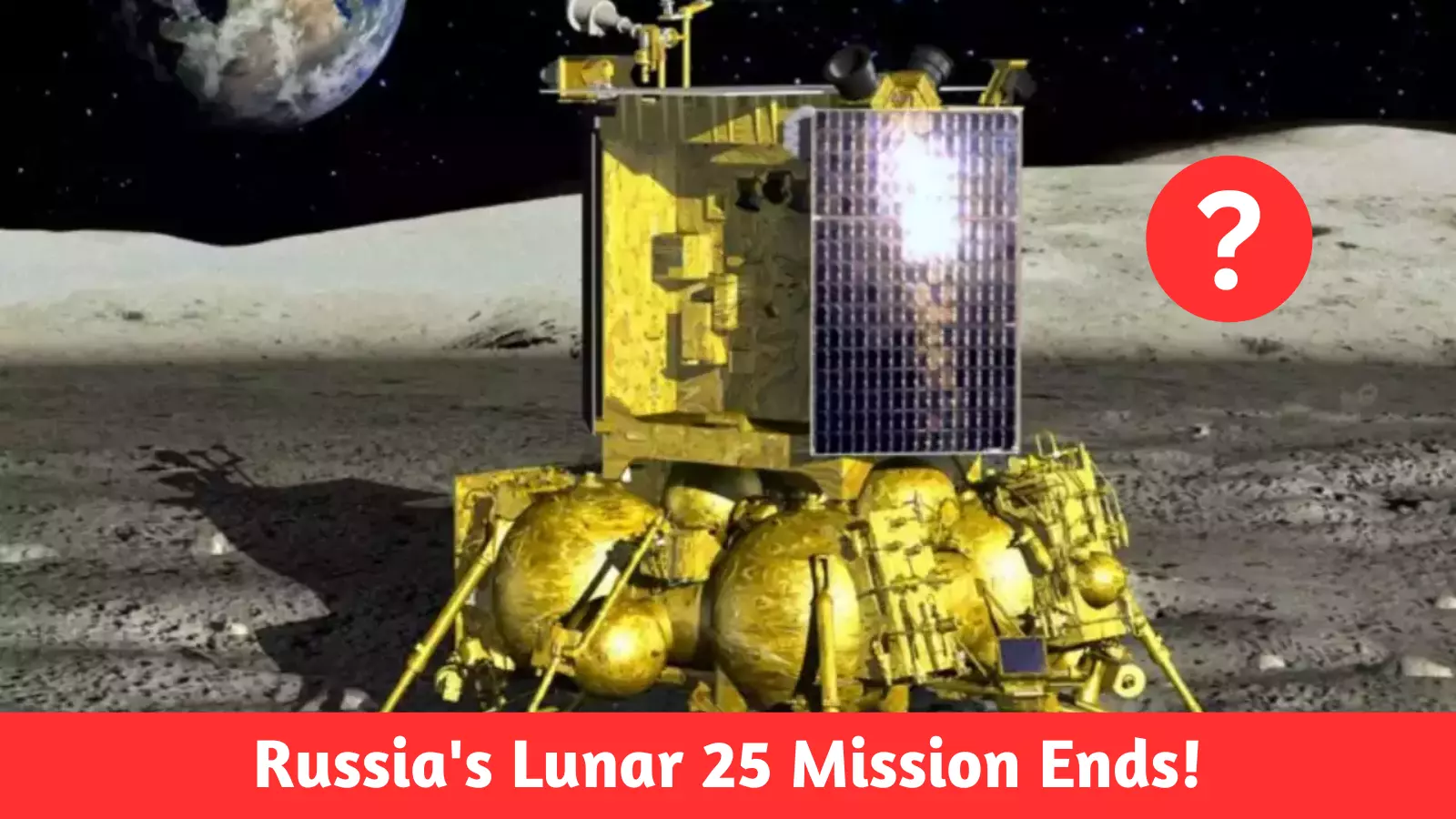 Russia's Lunar 25 Mission